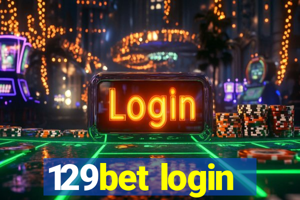 129bet login